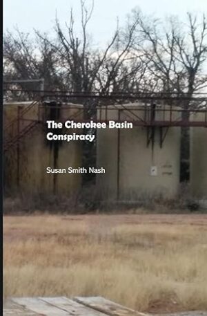 The Cherokee Basin Conspiracy